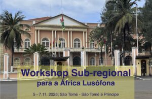 Workshop sub-regional para os Países Africanos de Língua Oficial Portuguesa sobre a promoção e medição da conectividade universal e significativa (UMC)