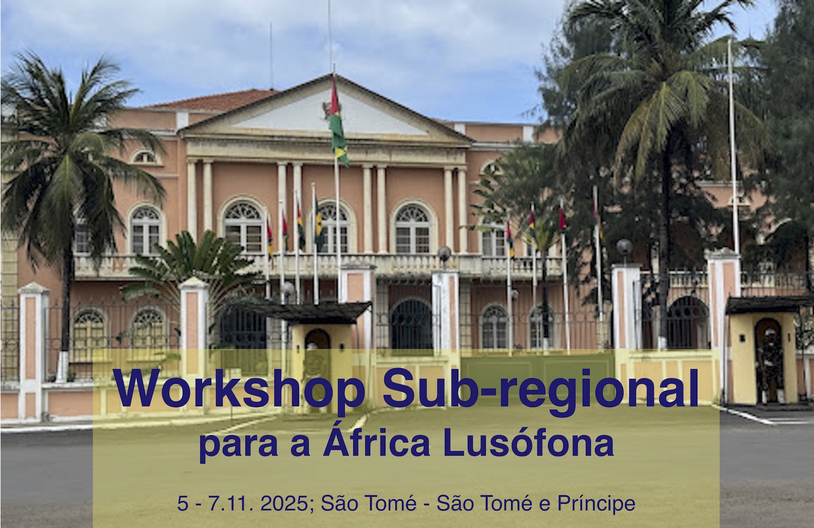 Workshop sub-regional para os Países Africanos de Língua Oficial Portuguesa sobre a promoção e medição da conectividade universal e significativa (UMC)