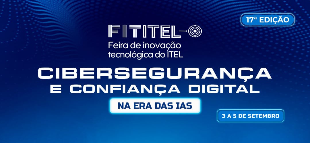 Instituto de Telecomunicações realiza FITITEL 2026
